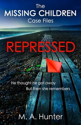 Repressed (The Missing Children Case Files, Book 5)