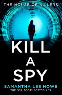 kill-a-spy-the-house-of-killers-book-3