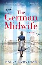 The German Midwife Paperback  by Mandy Robotham
