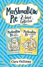 Marshmallow Pie 2-book Collection, Volume 1: Marshmallow Pie the Cat Superstar, Marshmallow Pie the Cat Superstar on TV eBook DGO by Clara Vulliamy