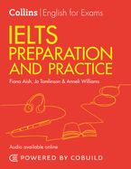 IELTS Preparation and Practice (With Answers and Audio): IELTS 4-5.5 (B1+) (Collins English for IELTS) Paperback  by Anneli Williams
