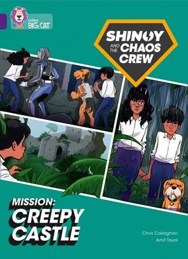 Shinoy and the Chaos Crew Mission: Creepy Castle: Band 08/Purple (Collins Big Cat)
