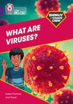 Shinoy and the Chaos Crew: What are viruses?: Band 08/Purple (Collins Big Cat) Paperback  by Isabel Thomas
