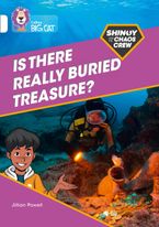 Shinoy and the Chaos Crew: Is there really buried treasure?: Band 10/White (Collins Big Cat) Paperback  by Jillian Powell