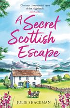 A Secret Scottish Escape (Scottish Escapes, Book 1)