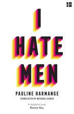I Hate Men Paperback  by Pauline Harmange