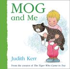 Mog and Me Board book  by Judith Kerr