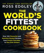 The World’s Fittest Cookbook Paperback  by Ross Edgley