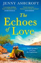 The Echoes of Love Paperback  by Jenny Ashcroft