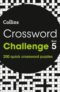 crossword-challenge-book-5-200-quick-crossword-puzzles-collins-crosswords
