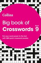 Big Book of Crosswords 9: 300 quick crossword puzzles (Collins Crosswords) Paperback  by Collins Puzzles