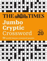 the-times-jumbo-cryptic-crossword-book-20-the-worlds-most-challenging-cryptic-crossword-the-times-crosswords