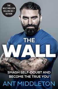 the-wall-smash-self-doubt-and-become-the-true-you