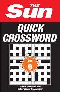 the-sun-quick-crossword-book-9-250-fun-crosswords-from-britains-favourite-newspaper-the-sun-puzzle-books