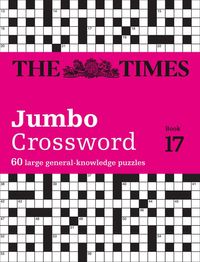 the-times-2-jumbo-crossword-book-17-60-large-general-knowledge-crossword-puzzles-the-times-crosswords