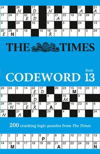 the-times-codeword-13-200-cracking-logic-puzzles-the-times-puzzle-books