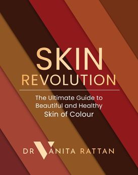 Skin Revolution: The Ultimate Guide to Beautiful and Healthy Skin of Colour