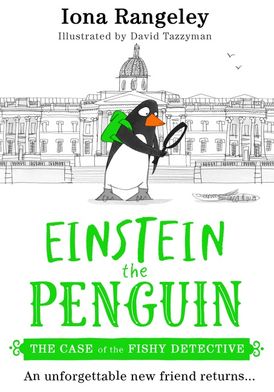 The Case of the Fishy Detective (Einstein the Penguin, Book 2)