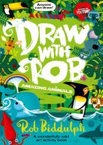 Draw With Rob: Amazing Animals Paperback  by Rob Biddulph