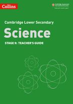 Lower Secondary Science Teacher’s Guide: Stage 9 (Collins Cambridge Lower Secondary Science) eBook  by Collins
