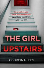 The Girl Upstairs eBook  by Georgina Lees