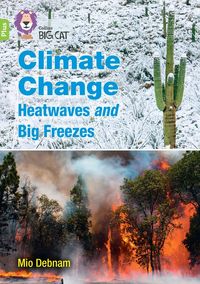climate-change-heatwaves-and-big-freezes-band-11lime-plus-collins-big-cat