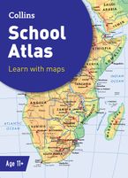Collins School Atlas: Ideal for learning at school and at home (Collins School Atlases) Paperback  by Collins Maps