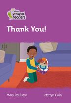 Level 1 – Thank You! (Collins Peapod Readers) Paperback  by Mary Roulston