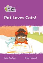 Level 1 – Pat Loves Cats! (Collins Peapod Readers)