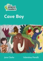 Collins Peapod Readers – Level 3 – Cave Boy Paperback  by Jane Clarke
