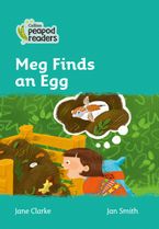 Level 3 – Meg Finds an Egg (Collins Peapod Readers) Paperback  by Jane Clarke