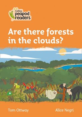 Level 4 – Are there forests in the clouds? (Collins Peapod Readers)