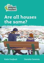 Level 3 – Are all houses the same? (Collins Peapod Readers) Paperback  by Katie Foufouti