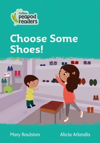 level-3-choose-some-shoes-collins-peapod-readers