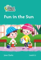 Level 3 – Fun in the Sun (Collins Peapod Readers) Paperback  by Jane Clarke