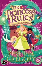 The Mammoth Adventure (The Princess Rules) Paperback  by Philippa Gregory