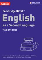 Cambridge IGCSE™ English as a Second Language Teacher's Guide (Collins Cambridge IGCSE™)