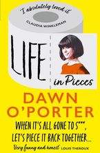 Life in Pieces Paperback  by Dawn O’Porter