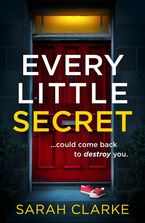 Every Little Secret eBook DGO by Sarah Clarke