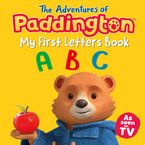 The Adventures of Paddington – My First Letters Book eBook  by HarperCollins Children’s Books