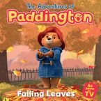The Adventures of Paddington – Falling Leaves eBook  by HarperCollins Children’s Books