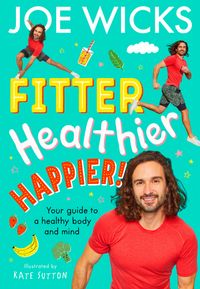 fitter-healthier-happier-your-guide-to-a-healthy-body-and-mind