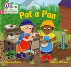 Big Cat Phonics for Little Wandle Letters and Sounds Revised – Pat a Pan: Phase 2 Set 1 Paperback  by Catherine Baker