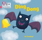 Ding Dong: Phase 2 Set 5 (Big Cat Phonics for Little Wandle Letters and Sounds Revised)