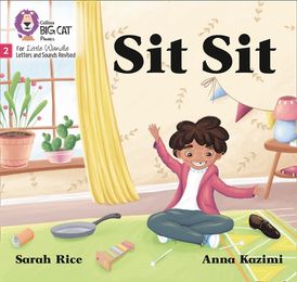 Big Cat Phonics for Little Wandle Letters and Sounds Revised – Sit Sit: Phase 2