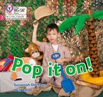Pop it on!: Phase 2 Set 3 (Big Cat Phonics for Little Wandle Letters and Sounds Revised)