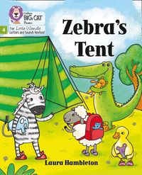 zebras-tent-phase-4-set-2-big-cat-phonics-for-little-wandle-letters-and-sounds-revised