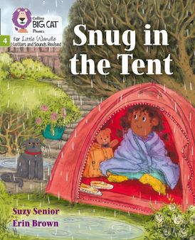 Snug in the Tent: Phase 4 Set 1 (Big Cat Phonics for Little Wandle Letters and Sounds Revised)