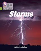 Storms: Phase 4 Set 2 (Big Cat Phonics for Little Wandle Letters and Sounds Revised) Paperback  by Catherine Baker