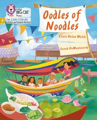 big-cat-phonics-for-little-wandle-letters-and-sounds-revised-oodles-of-noodles-phase-5